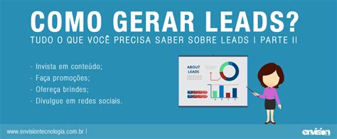 Como Gerar Leads Tudo O Que Voc Precisa Saber Sobre Leads Parte