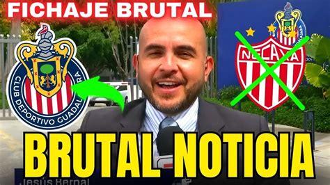 ¡fichaje Brutal ¡gran Refuerzo Confirmado Noticias De Chivas Hoy