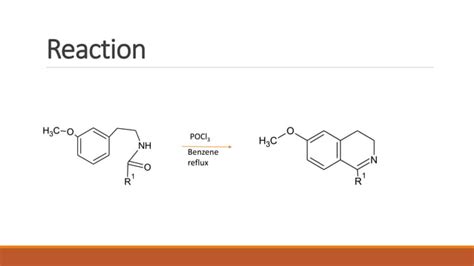 Bischler Napieralski Reaction Ppt