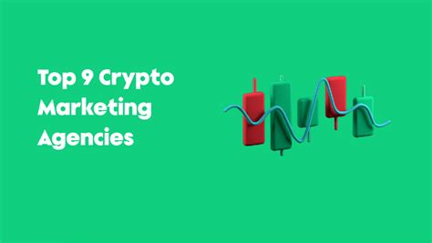 Crypto Marketing Agency Top 9 Agencies Of 2022