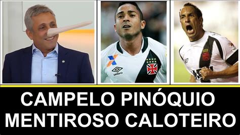 Campello Da Calote Em Edmundo E Jorge Henrique Vasco Pode Ficar