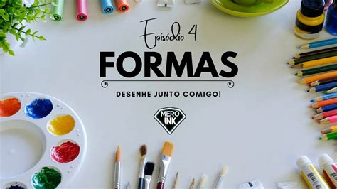 Desenhe comigo Episódio 4 Formas básicas Fundamentos do desenho 3D