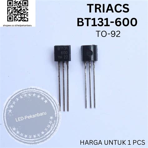 Jual TRIAC BT131 600 BT 131 TRANSISTOR TR NXP Shopee Indonesia