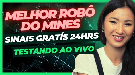 TESTEI o Melhor Robô do Mines 100 GRATÌS Sala de Sinais do Mines