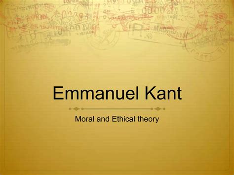 Emmanuel Kant Ethics Ppt