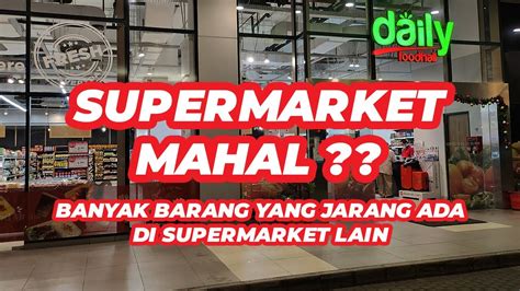 Keliling Di Daily Foodhall Citra Xperience Tower Kemayoran