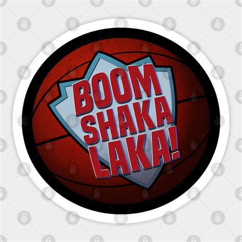 Boom Shaka Laka! - Nba Jam - Sticker | TeePublic