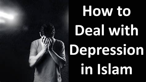 How To Deal With Depression In Islam Anxiety And Stress Relief Youtube