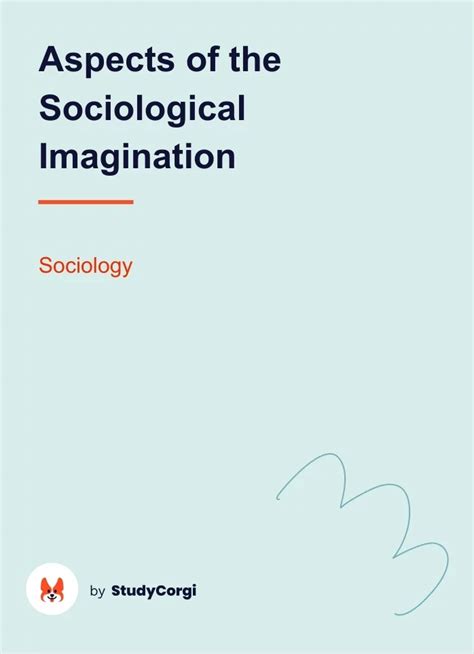 Aspects Of The Sociological Imagination Free Essay Example