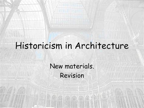 Historicism in architecture (new) | PPT