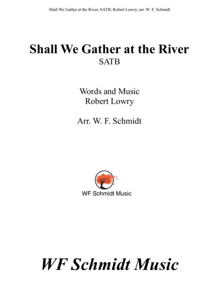 Shall We Gather At The River By Robert Lowry Digital Sheet Music For