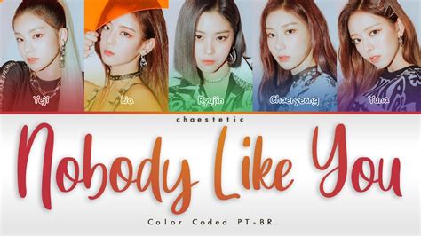 Itzy Nobody Like You Legendado Color Coded Han Rom Pt Br