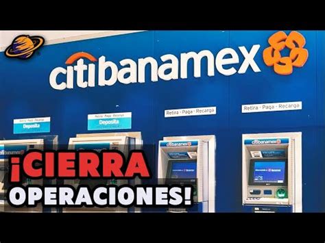 ADIÓS A CITIBANAMEX Qué Pasará con sus Clientes y Empleados YouTube