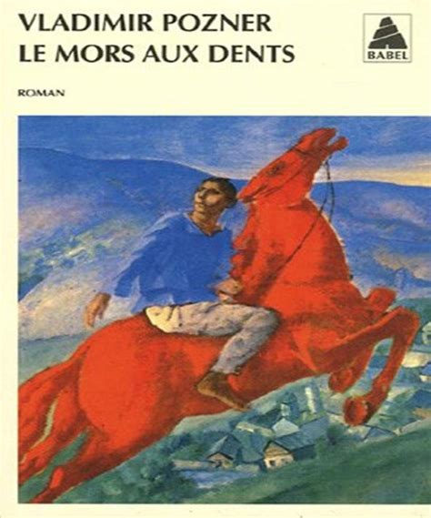 Amazon Le Mors Aux Dents Pozner Vladimir Foreign Language Fiction