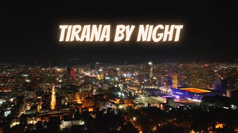 Tirana By Night 🇦🇱 Albania Mtravelvlog Youtube