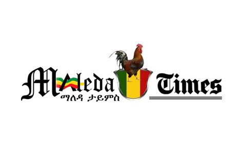 Addis Admas Archives - MALEDA TIMES