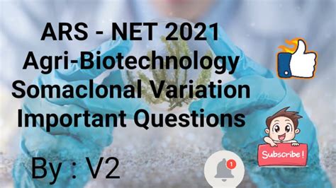 ARS NET 2021 Agriculture Biotechnology Somaclonal Variation Important