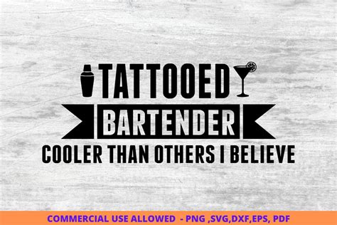 Tattooed Bartenders Svg Bar Svg Bartender Sayings Bartender Humor Svg