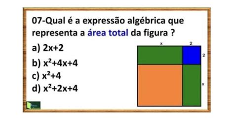 2 07 Qual é A Expressão Algébrica Que Representa A área Total Da Figura