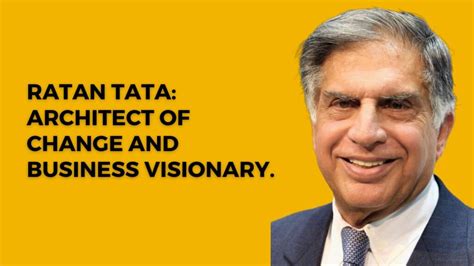 Ratan Tata: Architect of Change and Business Visionary. - Famous People ...