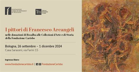 Fondazione Carisbo Mostra I Pittori Di Francesco Arcangeli