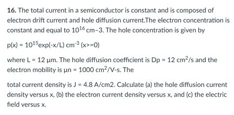 Solved 16 The Total Current In A Semiconductor Is Constant