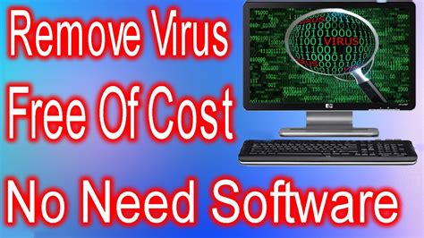 How To Remove Virus From Your Computer Free Of Cost No Need Money Or