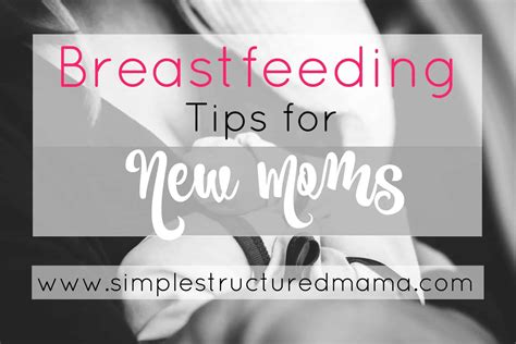 Breastfeeding Tips for New Moms - Simple Structured Mama