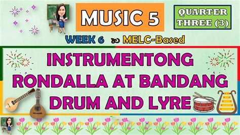 Music Quarter Week Instrumentong Rondalla At Bandang Drum