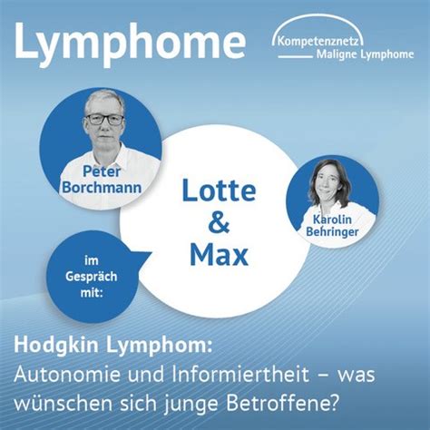 Neuer Kml Podcast Autonomie Informiertheit Beim Hodgkin Lymphom