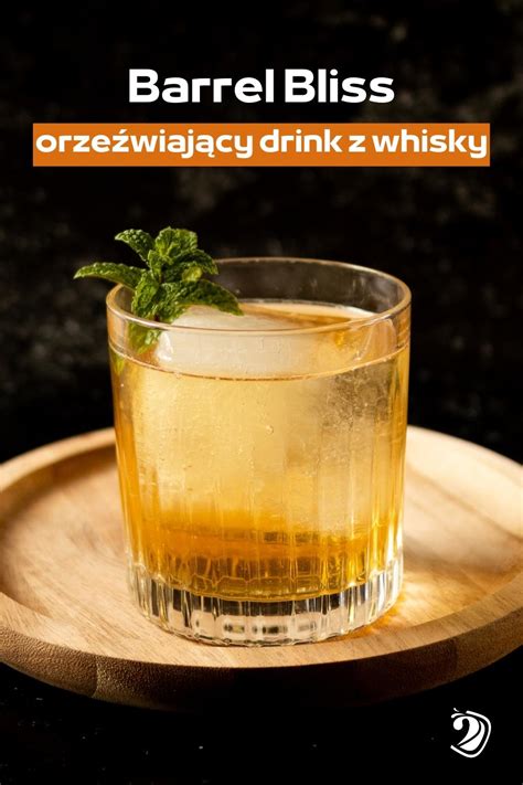 Drinki z whisky 6 prostych przepisów 2DRINK PL