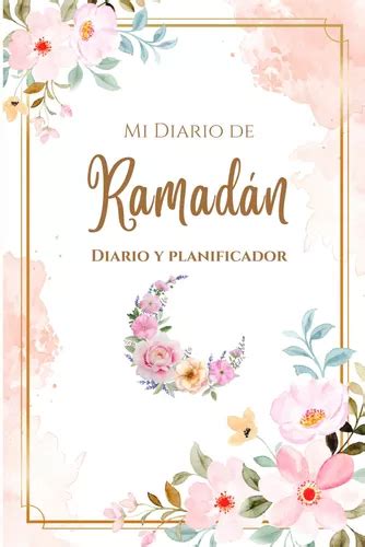 Mi Diario De Ramadán 30 Días De Oración Y Ayuno Recitación Envío gratis