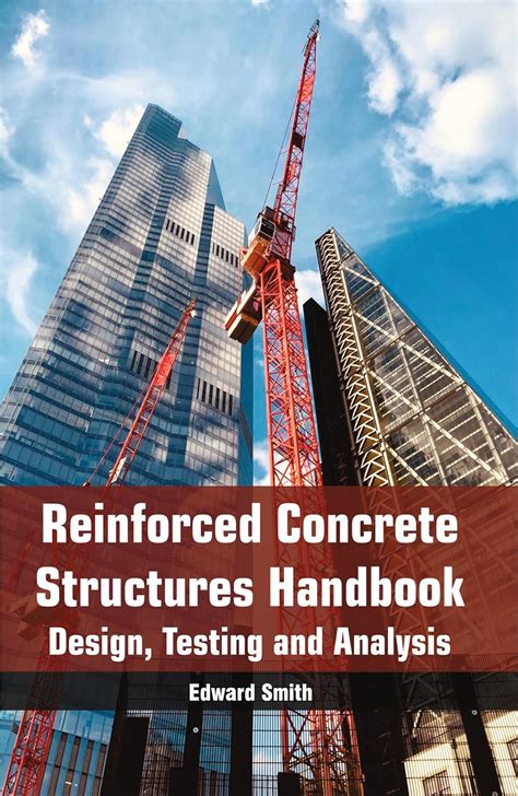 Buy Reinforced Concrete Structures Handbook Design Testing And