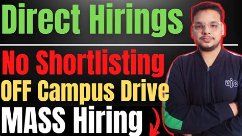 Direct Hiring OFF Campus Drive 2024 2023 Batch Hiring Latest