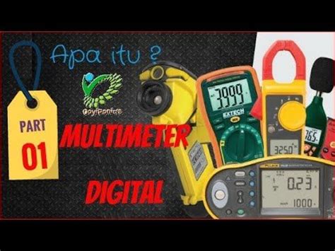 Multimeter Multitester Digital Part Apa Itu Multimeter Digital