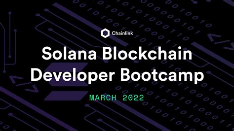 Announcing The 2022 Solana Blockchain Developer Bootcamp Coin Explorers