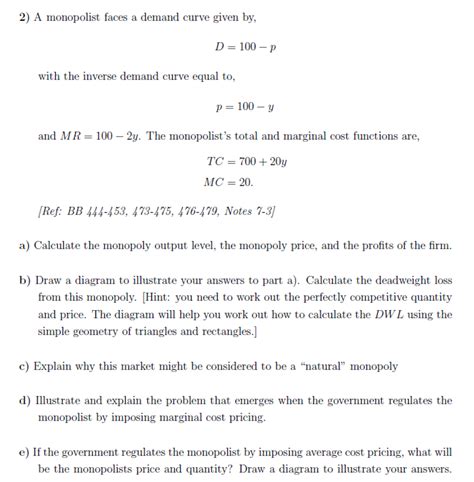 Solved A Monopolist Faces A Demand Curve Given By D 100