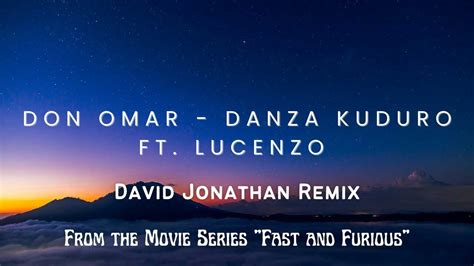 Don Omar Danza Kuduro Ft Lucenzo David Jonathan Remix From The