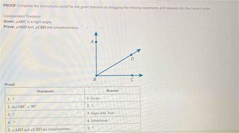 Solved Proof Complete The Two Column Proof For The Given Theorem By Dragging The Missing