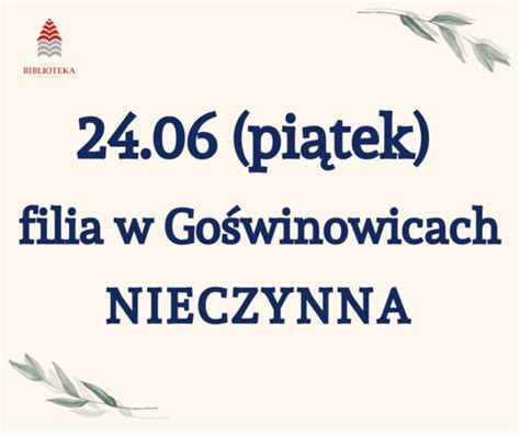 Filia w Goświnowicach nieczynna Miejska i Gminna Biblioteka Publiczna