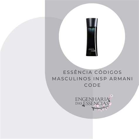 Essência CÓDIGOS MASCULINOS Insp Armani Code Opções 07 2025