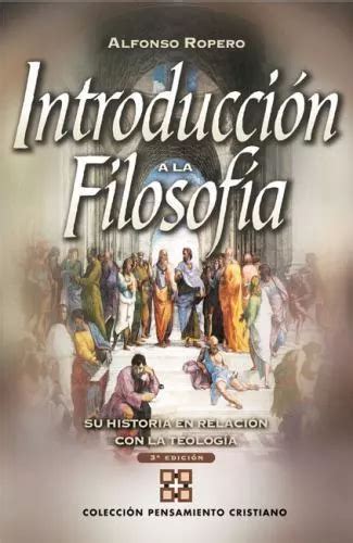 Introducci N A La Filosof A Su Historia Con Relaci N A La Teolog A Eur