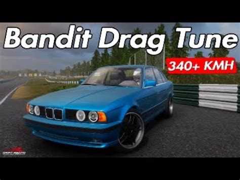 Bandit Drag Tune 340 KMH Carx Drift Racing Online YouTube