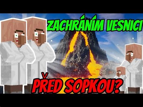 Zachránil jsem VESNICI před SOPKOU Minecraft YouTube