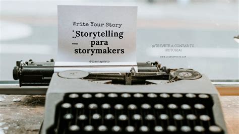 Storytelling 7 Consejos Para Contar Tu Historia