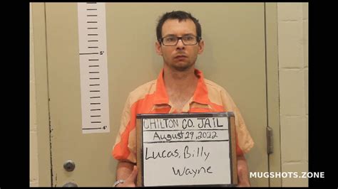 LUCAS BILLY WAYNE 08 29 2022 Chilton County Mugshots Zone