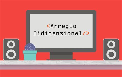 TIPOS DE ARREGLOS EN PROGRAMACIÓN Detalles de cada uno