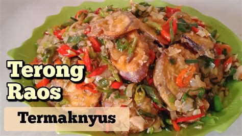 Resep Terong Goreng Raos Khas Bandung Yang Enak Cara Memasak Terong