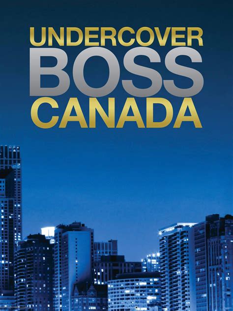 Undercover Boss Canada Season 3 | Rotten Tomatoes