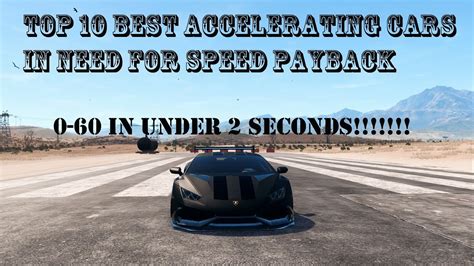 Top 10 Best Accelerating Cars In NFS Payback YouTube